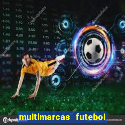 multimarcas futebol ao vivo